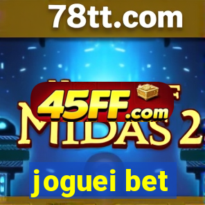 joguei bet